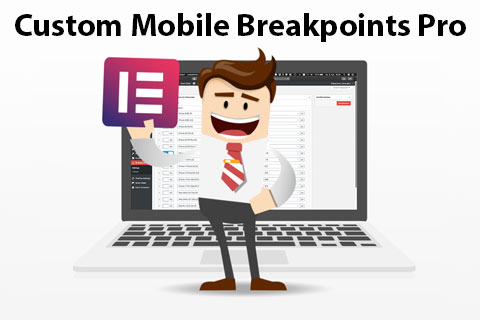 Custom Mobile Breakpoints