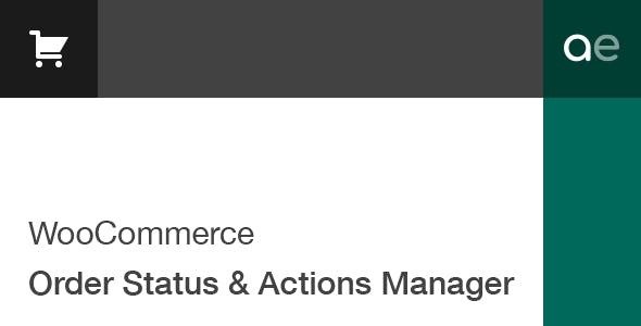 WooCommerce Order Status & Actions